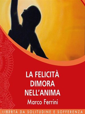 cover image of La Felicità dimora nell'Anima